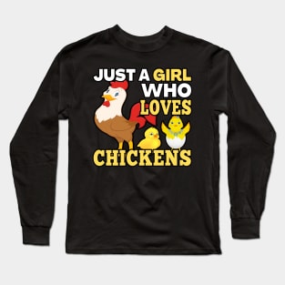 JUST A GIRL WHO LOVES CHICKENS | COLORFUL DESIGN PERFECT GIFT FOR GIRLS, MOMS, GRANDMAS, AUNTS AND KIDS Long Sleeve T-Shirt